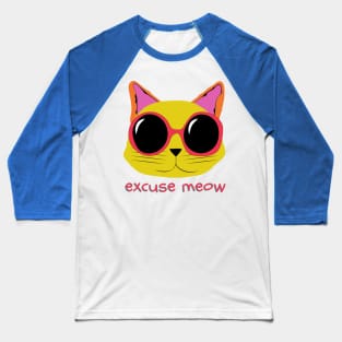 Excuse Meow Baseball T-Shirt